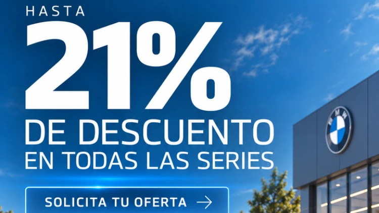 Hasta 21% descuento en modelos BMW Series